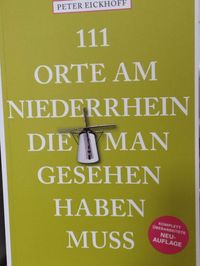 Cover des Reiseführers '111 Orte am Niederrhein die man gesehen haben muss'